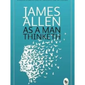 As a Man Thinketh